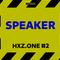 HXZ.ONE #2 Speaker